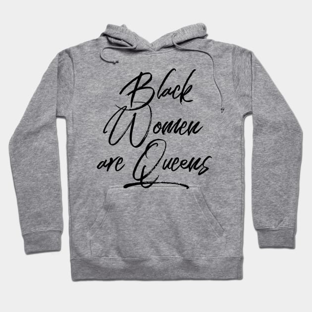 Black Women Are Queens | African American | Black Lives Hoodie by UrbanLifeApparel